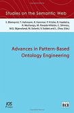 Advances in Pattern-Based Ontology Engineering Advances in Pattern-Based Ontology Engineering