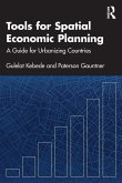 Tools for Spatial Economic Planning Tools for Spatial Economic Planning