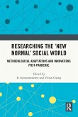 Researching the 'New Normal' Social World
