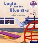 Essential Letters and Sounds: Essential Phonic Readers: Oxford Reading Level 5: Layla and the Blue Bird Essential Letters and Sounds: Essential Phonic Readers: Oxford Reading Level 5: Layla and the Blue Bird