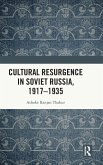 Cultural Resurgence in Soviet Russia, 1917-1935