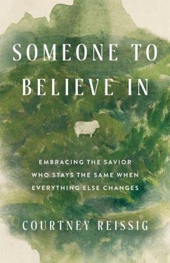 Someone to Believe in - Reissig, Courtney