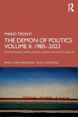 The Demon of Politics. Volume II: 1980-2015