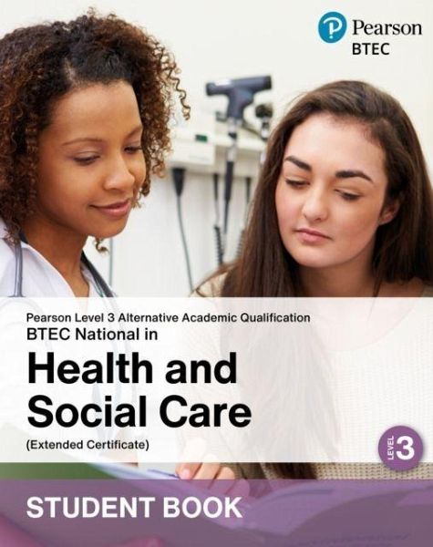 L3 AAQ BTEC National 2025 Health and Social Care Ext Cert Student Book (Print) L3 AAQ BTEC National 2025 Health and Social Care Ext Cert Student Book (Print)