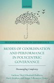 Modes of Coordination and Performance in Polycentric Governance Modes of Coordination and Performance in Polycentric Governance