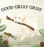 Good Grief Griff (Hardback)