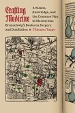 Crafting Medicine Crafting Medicine
