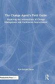 The Change Agent's Field Guide