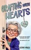 Grafting with Hearts