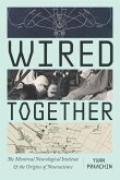 Wired Together Wired Together