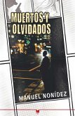 Muertos y olvidados Muertos y olvidados