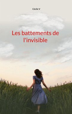 Les battements de l'invisible Les battements de l'invisible