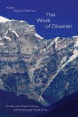 The Work of Disaster The Work of Disaster