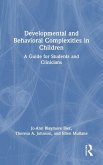 Developmental and Behavioral Complexities in Children
