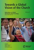 Towards a Global Vision of the Church, Volume II Towards a Global Vision of the Church, Volume II