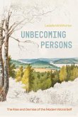 Unbecoming Persons Unbecoming Persons