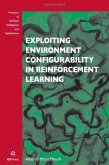 Exploiting Environment Configurability in Reinforcement Learning Exploiting Environment Configurability in Reinforcement Learning