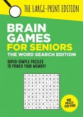 Brain Games for Seniors: The Word Search Edition Brain Games for Seniors: The Word Search Edition