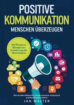 Cover Positive Kommunikation - Menschen überzeugen