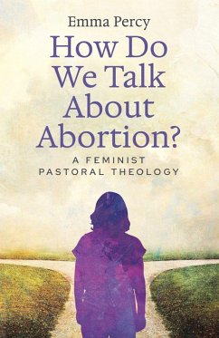 Cover How Do We Talk About Abortion?