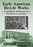 Early American Bicycle Works Early American Bicycle Works