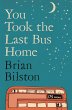 You Took the Last Bus Home - Bild 1