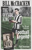Bill McCracken, the Offside King Bill McCracken, the Offside King