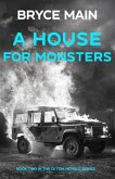 A House For Monsters A House For Monsters