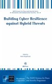 Building Cyber Resilience against Hybrid Threats Building Cyber Resilience against Hybrid Threats