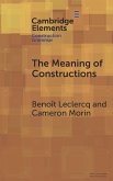The Meaning of Constructions The Meaning of Constructions