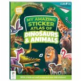 Incredible Sticker Atlas Dinosaurs and Animals Incredible Sticker Atlas Dinosaurs and Animals