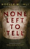 None Left To Tell None Left To Tell