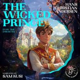 The Wicked Prince (Story Time, Episode 184) (MP3-Download) The Wicked Prince (Story Time, Episode 184) (MP3-Download)