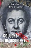 Coluche The Accident. Counter-Investigation (eBook, ePUB) Coluche The Accident. Counter-Investigation (eBook, ePUB)