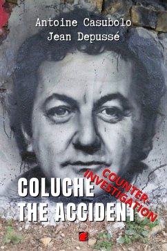 Cover Coluche The Accident. Counter-Investigation (eBook, ePUB)