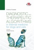 Diagnostic and therapeutic algorithms in internal medicine for dogs and cats (eBook, ePUB) Diagnostic and therapeutic algorithms in internal medicine for dogs and cats (eBook, ePUB)