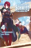 Mein ruhiges Leben als Schmied in einer anderen Welt (Light Novel): Band 4 (eBook, ePUB) Mein ruhiges Leben als Schmied in einer anderen Welt (Light Novel): Band 4 (eBook, ePUB)
