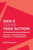 Gen Z Teens Take Action (eBook, ePUB)