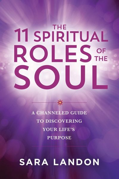 The 11 Spiritual Roles of the Soul (eBook, ePUB)