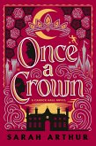 Once a Crown (eBook, ePUB)
