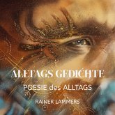 Alltagsgedichte (MP3-Download) Alltagsgedichte (MP3-Download)