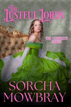 Cover The Lustful Lords: The Complete Victorian Romance Series (eBook, ePUB)