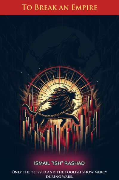 To Break an Empire (eBook, ePUB) To Break an Empire (eBook, ePUB)