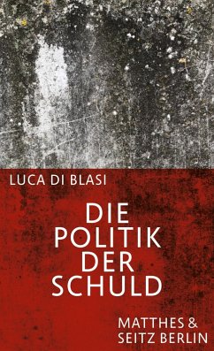 Cover Die Politik der Schuld (eBook, ePUB)