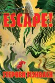 Escape! (eBook, ePUB)