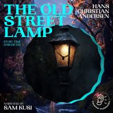 The Old Street Lamp (Story Time, Episode 133) (MP3-Download) The Old Street Lamp (Story Time, Episode 133) (MP3-Download)