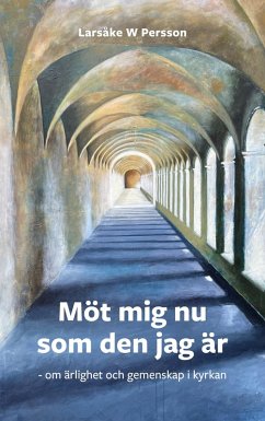 Möt mig nu som den jag är (eBook, ePUB)