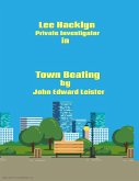 Lee Hacklyn Private Investigator in Town Beating (eBook, ePUB) Lee Hacklyn Private Investigator in Town Beating (eBook, ePUB)