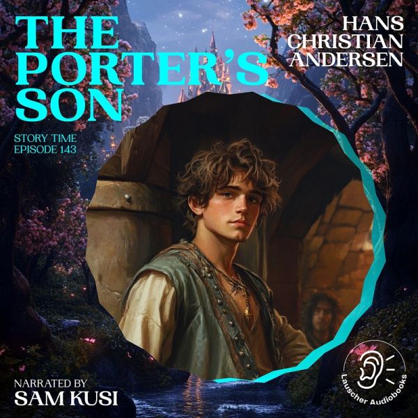 The Porter's Son (Story Time, Episode 143) (MP3-Download)