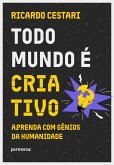 Todo mundo é criativo (eBook, ePUB) Todo mundo é criativo (eBook, ePUB)